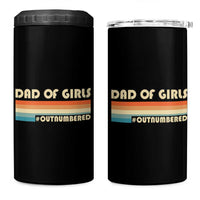 Dad Of Girls 4 in 1 Can Cooler Tumbler Outnumbered Father's Day Christmas Gifts for Dad - Wonder Print Shop