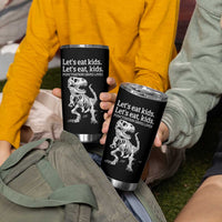 Funny Dinosaur Skeleton Tumbler Cup Let's Eat Kids Punctuation Saves Lives Grammar Teacher Halloween - Wonder Print Shop