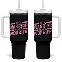 Breast Cancer Awareness Tumbler With Handle Warrior Not a Worrier Inspirational Words - Wonder Print Shop