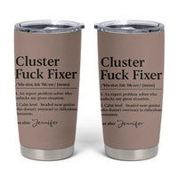 Personalized Coworker Tumbler Cup Custom Name Cluster Fuck An Expert Problem Solver Christmas Gift Brown - Wonder Print Shop