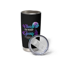 Suicide Prevention Awareness Tumbler Cup Choose To Keep Going Semicolon Rose Feather - Wonder Print Shop