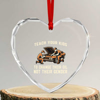 Teach Your Kids To Change Their Oil Heart Crystal Glass Ornament Not Their Gender Dad and Son Father's Day - Wonder Print Shop