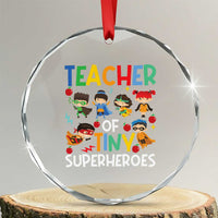Teacher of Tiny Superheroes Crystal Glass Ornament Funny 100th Day of School
