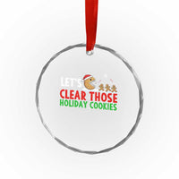 Tech Support Christmas Crystal Glass Ornament Let Is Clear Those Holiday Cookies - Wonder Print Shop