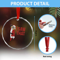Terrifier Santa Christmas Movie Crystal Glass Ornament I Saw That Meme - Wonder Print Shop