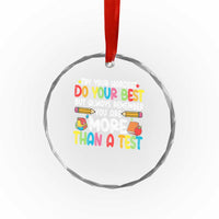 Testing Day Crystal Glass Ornament Try Your Hardest Teachers
