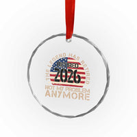 The Legend Has Retired 2026 Crystal Glass Ornament Not My Problem Anymore American Flag Coworker Retirement Gifts