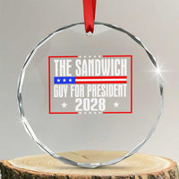 The Sandwich Guy for President 2028 Crystal Glass Ornament Funny Patriotic Campaign Parody - Wonder Print Shop