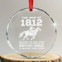 The War Of 1812 Crystal Glass Ornament Beating The British Twice Funny Patriotic Military History