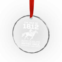 The War Of 1812 Crystal Glass Ornament Beating The British Twice Funny Patriotic Military History