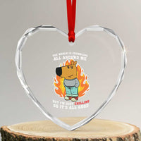 The World Is Crumbling All Around Me But I’m Just Chilling So It’s All Good Heart Crystal Glass Ornament - Wonder Print Shop