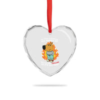 The World Is Crumbling All Around Me But I’m Just Chilling So It’s All Good Heart Crystal Glass Ornament - Wonder Print Shop