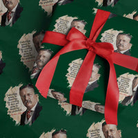 Theodore Roosevelt Quote Wrapping Paper Roll American History Presidents Day