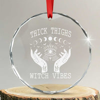 Thick Thighs Witch Vibes Crystal Glass Ornament Celestial Witchcraft Moon Phases TS02