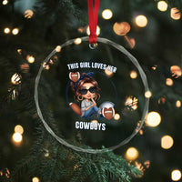 This Girl Loves Her Cowboys Crystal Glass Ornament Game Day Gift For Fans - Wonder Print Shop