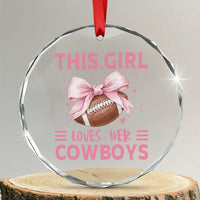 This Girl Loves Her Cowboys Crystal Glass Ornament Pink Bow Football Fan Gift - Wonder Print Shop