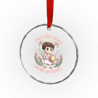 This Girl Loves Saint Michael Crystal Glass Ornament Religious Faith Gift