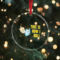 This Is How I Roll Crystal Glass Ornament Jewish Holiday Dreidel Gift TS12