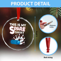 This Is My Spare Shirt Crystal Glass Ornament Bowling Pun Gift TS12