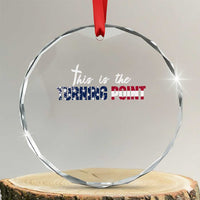 This is The Turning Point Crystal Glass Ornament Patriotic American Flag Graphic TS02