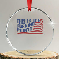 This is The Turning Point Crystal Glass Ornament USA Flag America True Patriot TS02