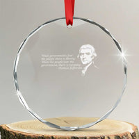 Thomas Jefferson Crystal Glass Ornament When Governments Fear The People There Is Liberty TS10