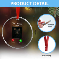 Tim Cheese Is Calling Crystal Glass Ornament Funny Decline Or Accept Meme TS02
