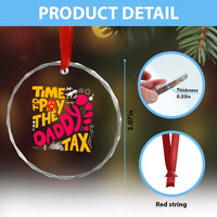 Time To Pay The Daddy Tax Crystal Glass Ornament Dungeon Gamer Dad Father’s Day