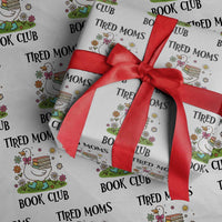 Tired Moms Book Club Wrapping Paper Roll Silly Goose Mama Bookish Reader Gift