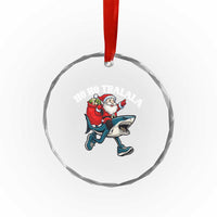 Tralalero Tralala Christmas Meme Crystal Glass Ornament Santa Xmas Ho Ho Ho TS14