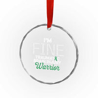 Traumatic Brain Injury Awareness Crystal Glass Ornament TBI Warrior I'm Fine - Wonder Print Shop