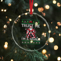 Trust Me Im A Goalie Crystal Glass Ornament Santa Hockey Goalie Ugly Sweater Gift - Wonder Print Shop