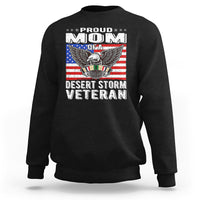 Proud Mom Of A Desert Storm Veteran Sweatshirt TS00 - Wonder Print Shop