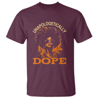 Black Women Unapologetically Dope Juneteenth Black History T Shirt - Wonder Print Shop