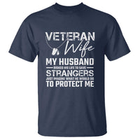 Veteran Wife T Shirt Cool Military Gift for Army Husband - Soldier Saying - Wonder Print Shop