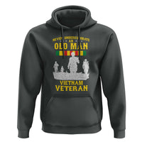 Never Underestimate an Old Man Vietnam Veteran Hoodie Patriotic Military Gift