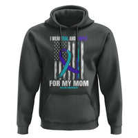 Suicide Awareness Hoodie I Wear Teal & Purple for Someone I Miss | Flag Design