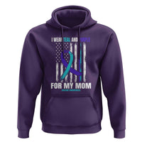 Suicide Awareness Hoodie I Wear Teal & Purple for Someone I Miss | Flag Design