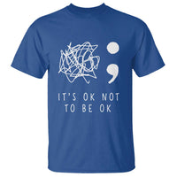 Suicide Prevention Awareness T Shirt It's Ok to Not Be Ok You Matter Message - Wonder Print Shop