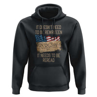 It Doesn't Need to Be Rewritten - We the People American Flag Design - Patriotic Veteran Hoodie
