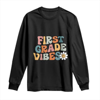 Retro 1st Day of School Long Sleeve Shirt First Grade Vibes 1st Grade Team