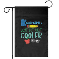 Kindergarten Just Got Cooler Garden Flag Funny 1st Day Back to School Kids Gift