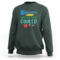 Funny First Day of School Sweatshirt Kids Kindergarten Just Got Cooler - Wonder Print Shop