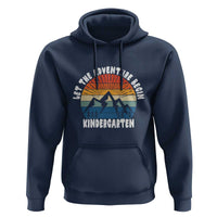 Kindergarten 1st Day of School Hoodie Let the Adventure Begin - Wonder Print Shop