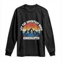 Kindergarten First Day of School Long Sleeve Shirt Let the Adventure Begin Cute Back to School Gift