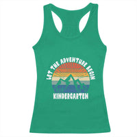 Kindergarten First Day of School Racerback Tank Top Let the Adventure Begin Cute Back to School Gift