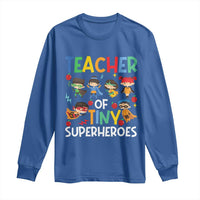 Teacher of Tiny Superheroes Long Sleeve Shirt Funny 100th Day of School