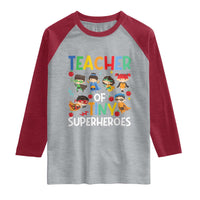 Teacher of Tiny Superheroes Raglan Shirt Funny 100th Day of School