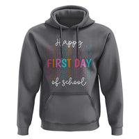 Happy First Day of School Hoodie Happy Design for Teachers and Students - Wonder Print Shop