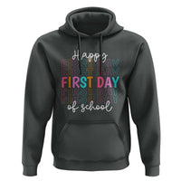Happy First Day of School Hoodie Happy Design for Teachers and Students - Wonder Print Shop